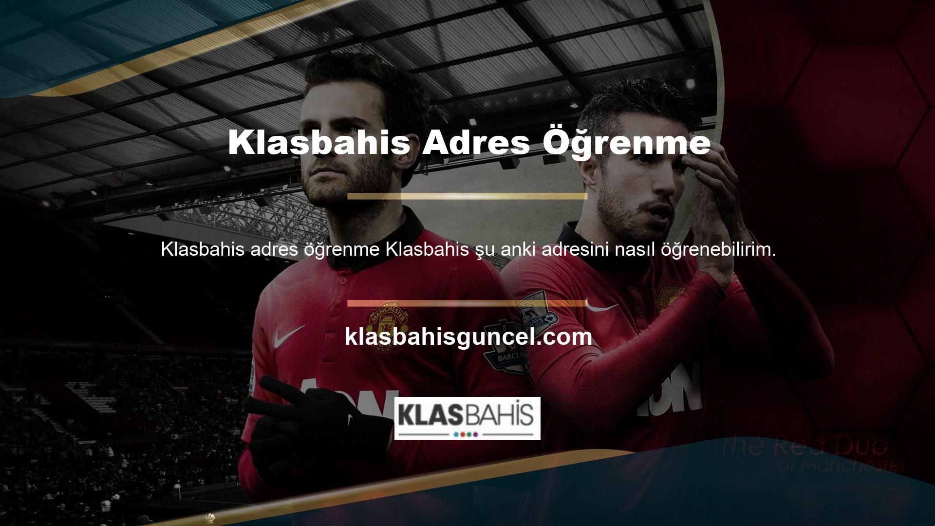 Klasbahis mevcut adresini nasıl öğrenebilirim? Siteye ulaşamıyorsanız, sakin kalmak için sosyal medya sayfalarımızı kontrol edin